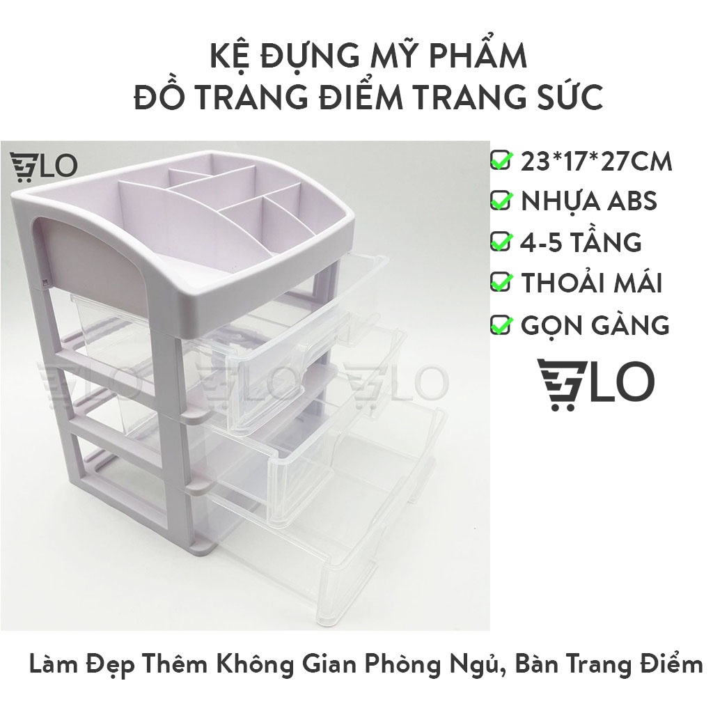 Kệ Đựng Mỹ Phẩm Đồ Trang Điểm Trang Sức 4 Tầng, 5 Tầng Ngăn Kéo Tiện Dụng