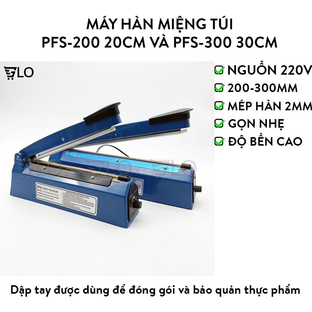 Máy Hàn Miệng Túi PFS-200 20cm Và PFS-300 30cm