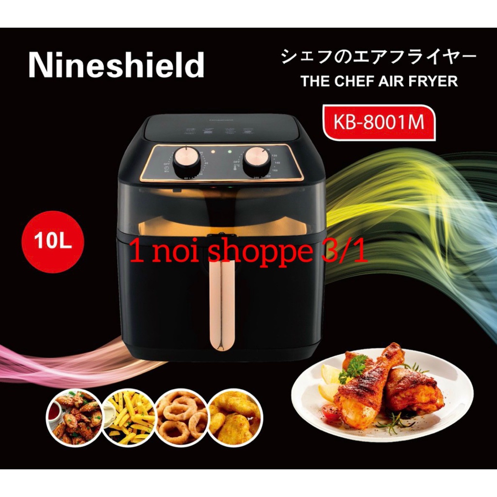 🍀 NỒI CHIÊN KHÔNG DẦU NINESHELL 10  - Hàng chính hãng, bảo hành 12 tháng!