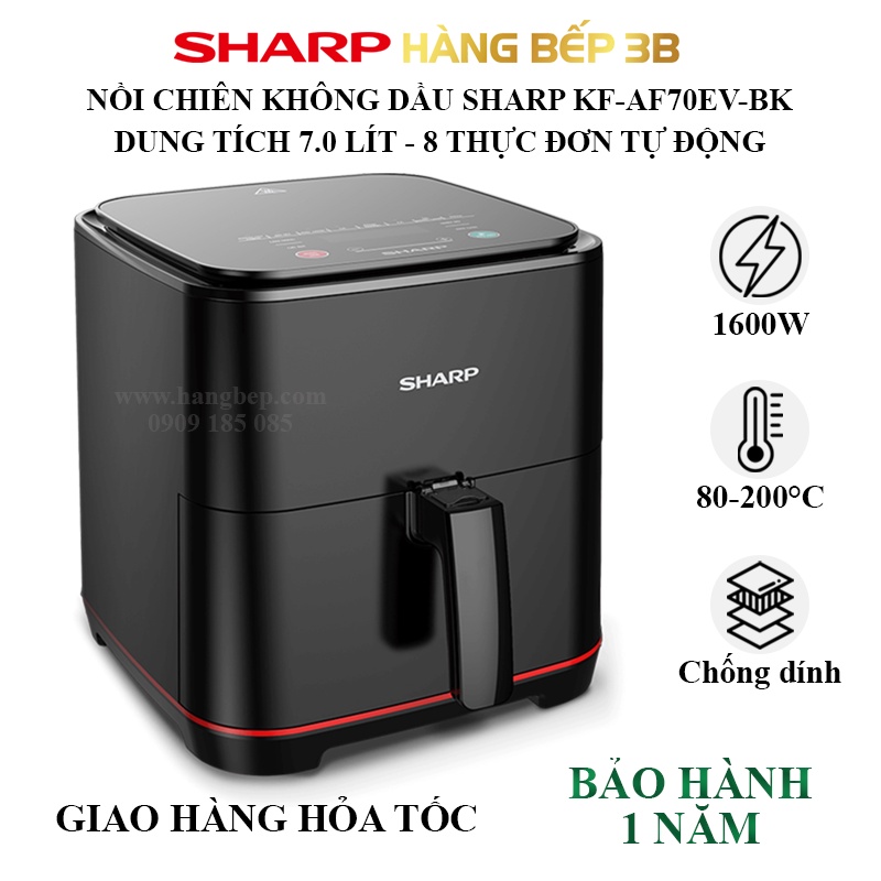 Nồi chiên không dầu 7 lít Sharp KF-AF70EV-BK/KF-AF70EV-ST - Giao hàng hỏa tốc - Hàng Bếp 3B - Mới 100%