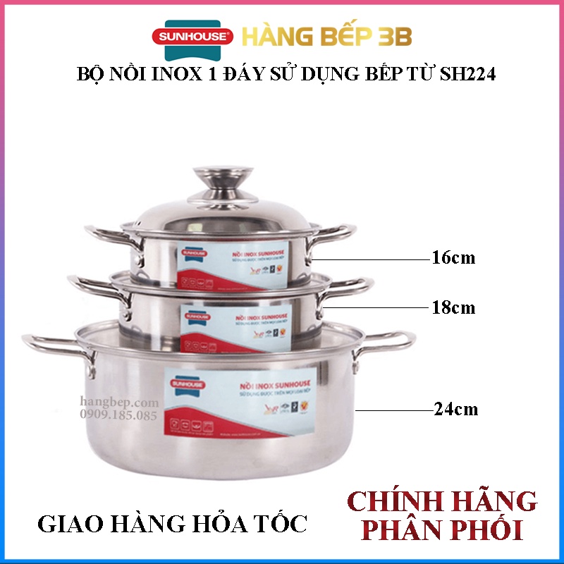 Bộ nồi inox Sunhouse 1 đáy sử dụng bếp từ SH224 giá rẻ - Chính hãng cung cấp