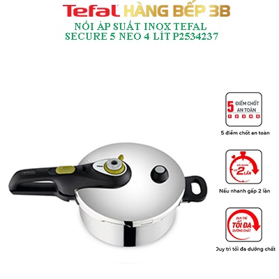 Nồi áp suất inox 304 sử dụng bếp từ Tefal Secure 5 Neo 6 lít & 4 lít  - Chính hãng bảo hành 2 năm - Hàng Bếp 3B