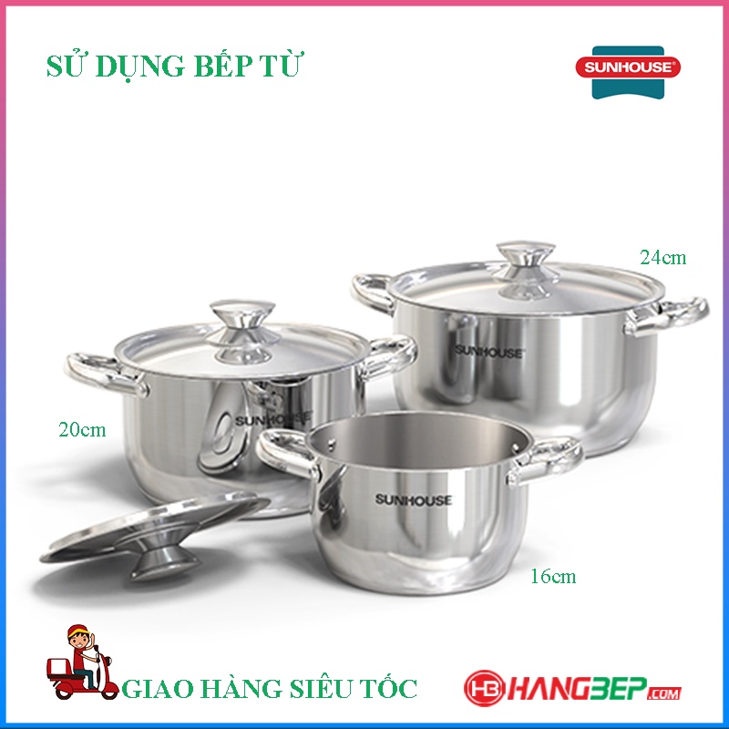 Bộ 3 nồi inox 3 đáy Sunhouse SHG302 (new model 10.2021) 16cm/20cm/24cm - Sử dụng bếp từ