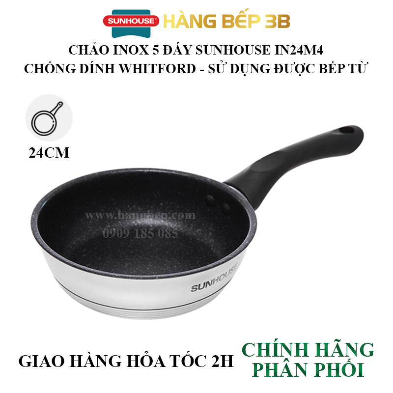 Chảo Inox 5 đáy chống dính Sunhouse 16cm/20cm/24cm IN16M4-IN20M4-IN24M4 -  sử dụng bếp từ