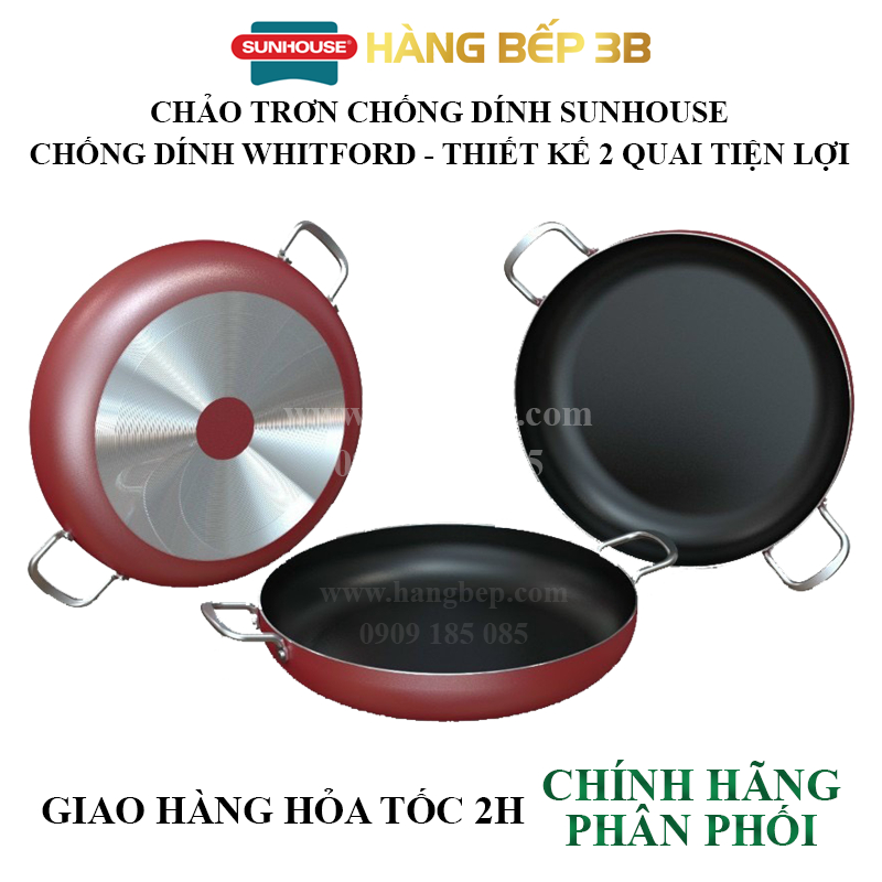 Chảo trơn chống dính 2 quai Sunhouse CT18R2 CT22R2 CT26R2 - Không sử dụng bếp từ