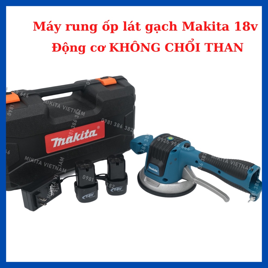 Máy rung hít gạch máy ốp lát gạch Makita 2 chức năng đầm rung + hít gạch - 6 cấp độ rung